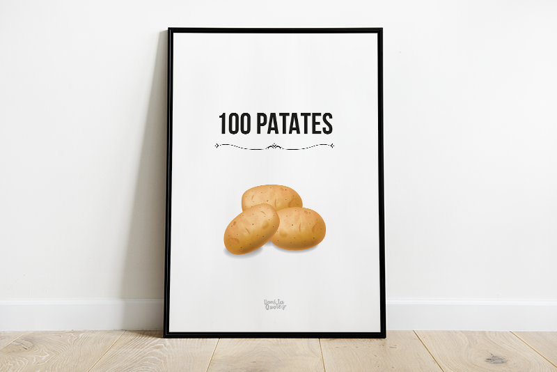 100 PATATES !